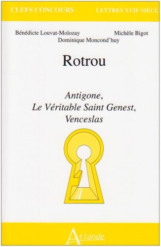 ROTROU, de Bigot/Louvat-Molozay/ | portada del libro