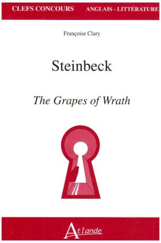 STEINBECK, THE GRAPES OF WRATH, de Françoise Clary | portada del libro