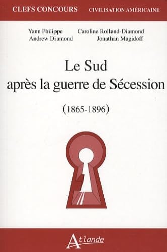 LE SUD APRES LA GUERRE DE SECESSION, de Caroline Rolland | portada del libro