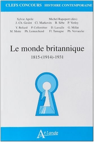 LE MONDE BRITANNIQUE 1815-1931, de Michel Rapoport | portada del libro