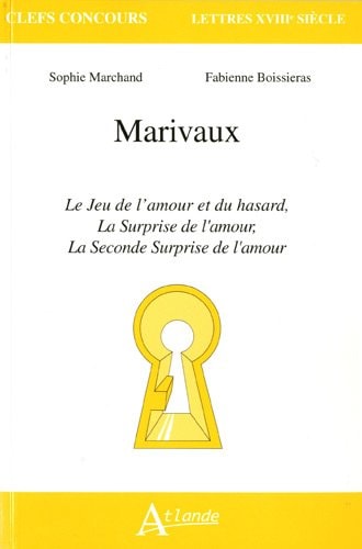 MARIVAUX, LA DISPUTE, LA SECONDE SURP..., de Sophie Marchand | portada del libro