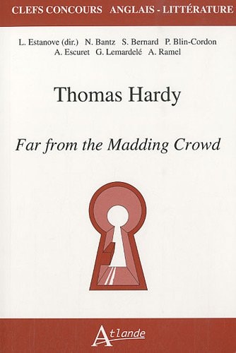 THOMAS HARDY, FAR FROM THE MADDING CROWD, de Laurence Estanove | portada del libro