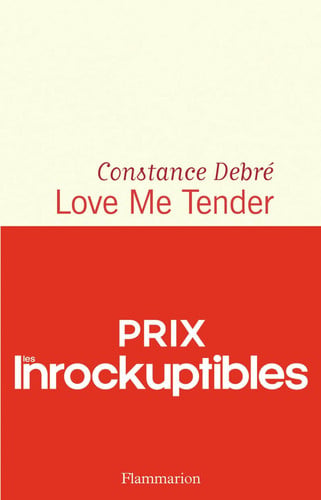 Love Me Tender, de CONSTANCE DEBRE | portada del libro