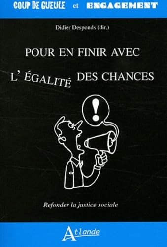 POUR EN FINIR AVEC L'EGALITE DES CHANCES, de Didier Desponds | portada del libro