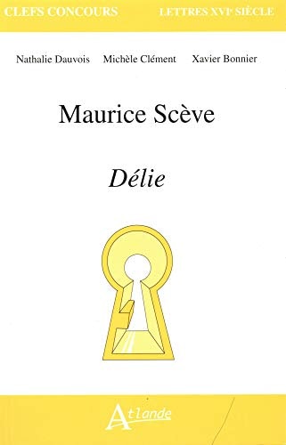 MAURICE SCEVE, DELIE, de Nathalie Dauvois | portada del libro
