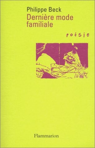 ERNIERE MODE FAMILIALE, de BECK PHILIPPE | portada del libro