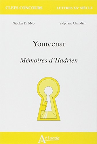 MARGUERITE YOURCENAR, MEMOIRES D'HADRIEN, de Nicolas Di Méo | portada del libro