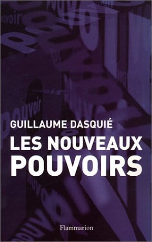 ES NOUVEAUX POUVOIRS, de DASQUIE GUILLAUME | portada del libro