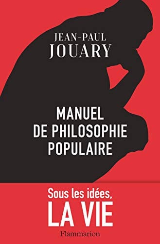 Manuel de philosophie populaire, de JOUARY JEAN-PAUL | portada del libro