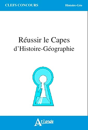 REUSSIR LE CAPES D'HISTOIRE-GEOGRAPHIE, de Thomas Merle | portada del libro