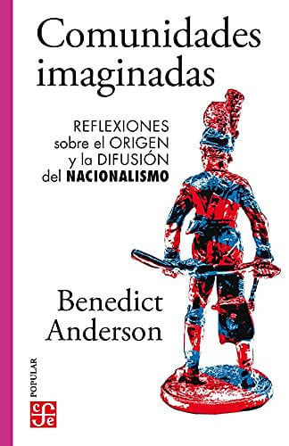 COMUNIDADES IMAGINADAS. REFLEXIONES SOBRE EL ORIGEN Y LA DIFUSION, de ANDERSON | portada del libro
