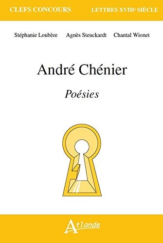 ANDRE CHENIER, POESIES, de Stéphanie Loubère | portada del libro