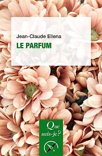 E PARFUM, de Jean-Claude Ellena | portada del libro