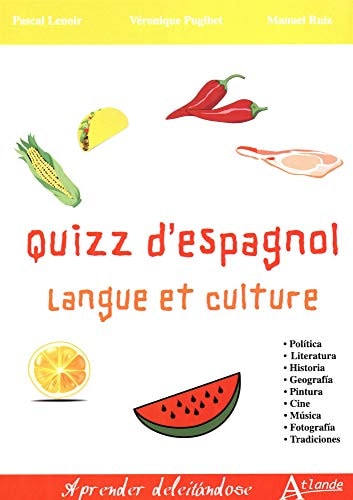 QUIZZ D'ESPAGNOL. LANGUE ET CULTURE, de Pascal Lenoir (maître de conférences)) | portada del libro