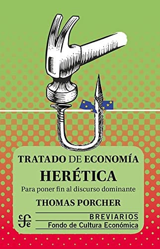 TRATADO DE ECONOMIA HERETICA, de PORCHER | portada del libro