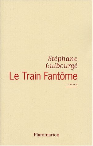 E TRAIN FANTOME, de GUIBOURGE STEPHANE | portada del libro