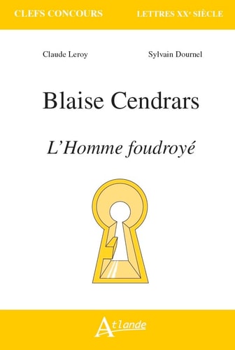 BLAISE CENDRARS, L'HOMME FOUDROYE, de Claude Leroy | portada del libro