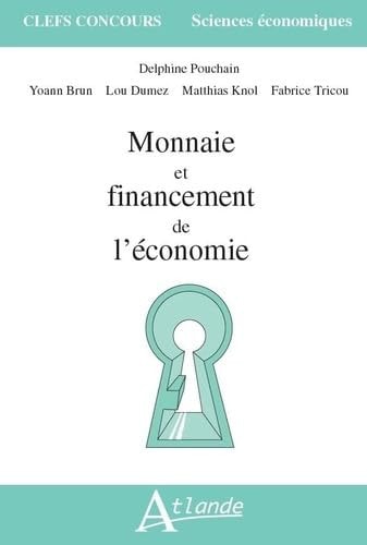 MONNAIE ET FINANCEMENT DE L'ECONOMIE, de Yoann Brun | portada del libro