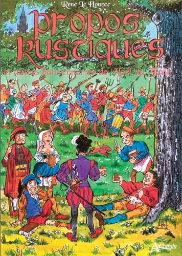 PROPOS RUSTIQUES ET AUTRES BALIVERNERIES DE NOEL DU FAIL, de René Le Honzec | portada del libro
