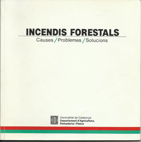 Incendis forestals. Causes. Problemes. Solucions, de AA.VV. | portada del libro
