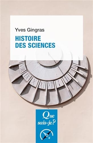 ISTOIRE DES SCIENCES, de Yves Gingras | portada del libro
