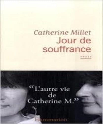 Jour de souffrance, de MILLET CATHERINE | portada del libro