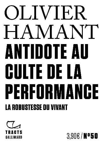 Antidote au culte de la performance, de Olivier Hamant | portada del libro