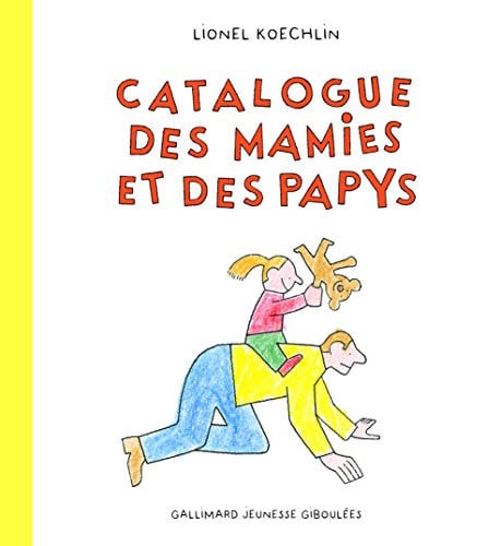 CATALOGUE DES MAMIES ET DES PAPYS, de KOECHLIN | portada del libro