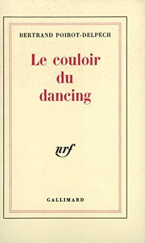 COULOIR DU DANCING, de Poirot-Delpech | portada del libro