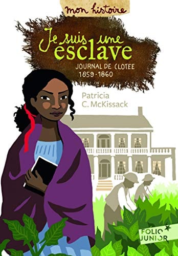 JE SUIS UNE ESCLAVE, de Patricia-C McKissack | portada del libro