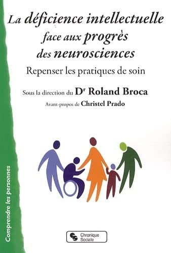 DEFICIENCE INTELLECTUELLE FACE AUX PROGRES DES NEUROSCIENCES, de BROCA ROLAND | portada del libro