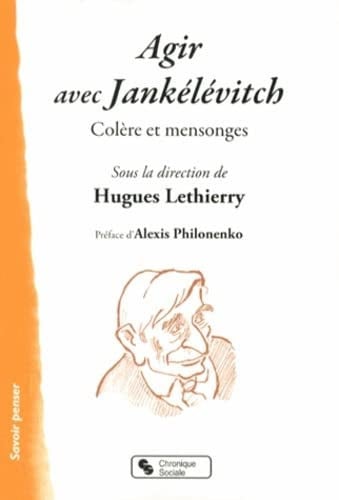 AGIR AVEC JANKELEVITCH, de LETHIERRY HUGUE | portada del libro
