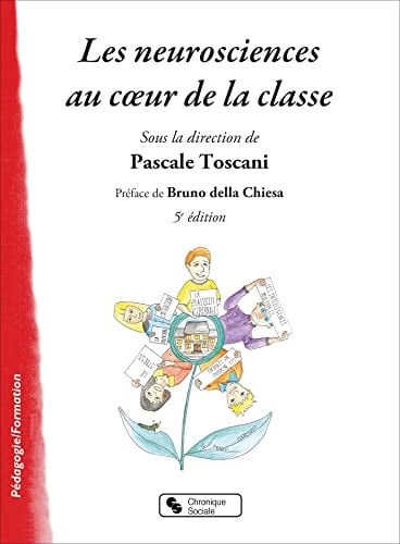 NEUROSCIENCES AU COEUR DE LA CLASSE LES, de TOSCANI PASCALE | portada del libro