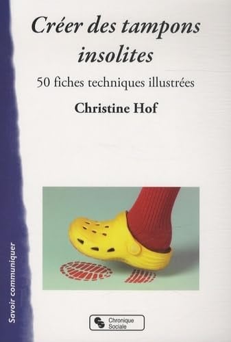 CREER DES TAMPONS INSOLITES, de HOF CHRISTINE | portada del libro