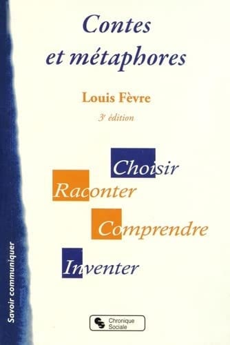 CONTES ET METAPHORES 3E ED, de FEVRE LOUIS | portada del libro
