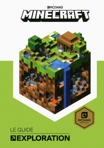 MINECRAFT LE GUIDE OFFICIEL DE L'EXPLORATION, de Marsh Davies | portada del libro