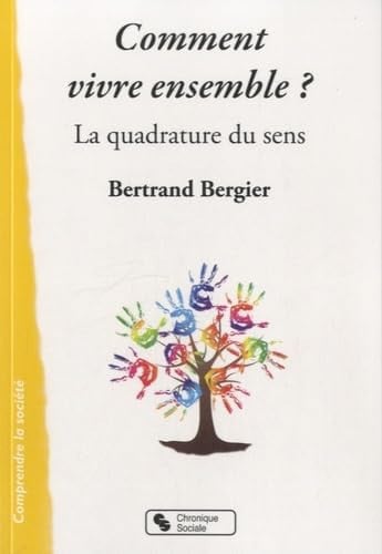 COMMENT VIVRE ENSEMBLE, de BERGIER BERTRAN | portada del libro