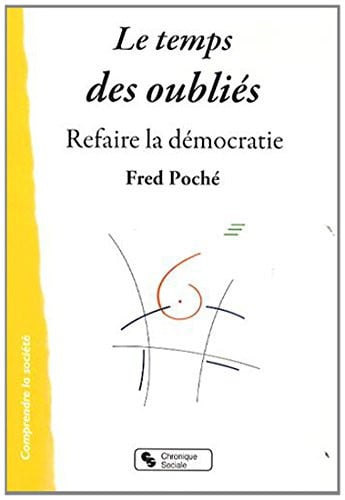 TEMPS DES OUBLIES LE, de POCHE FRED | portada del libro