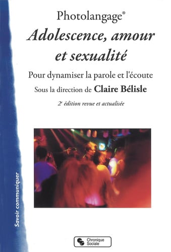 PHOTOLANGAGE ADOLESCENCE AMOUR ET SEXUALITE, de BELISLE CLAIRE | portada del libro