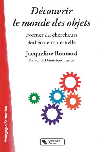 DECOUVRIR LE MONDE DES OBJETS, de BONNARD JACQUEL | portada del libro