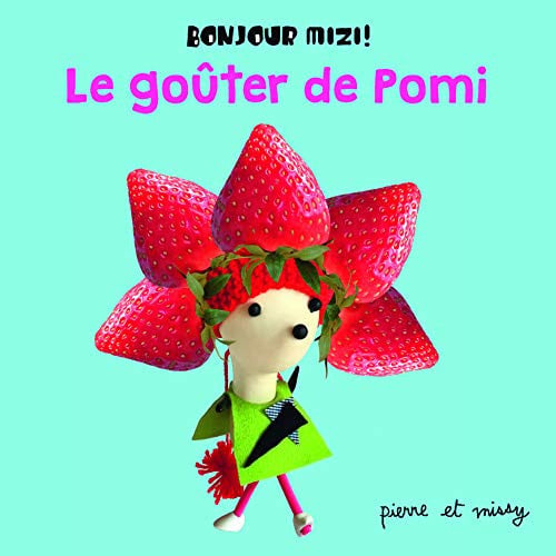 LE GOUTER DE POMI, de PIERRE#MISSY | portada del libro