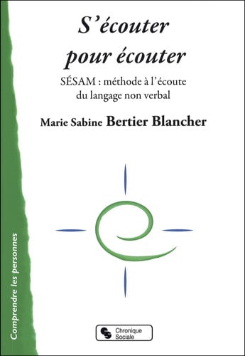 S'ECOUTER POUR ECOUTER, de BERTIER-BLANCHE | portada del libro