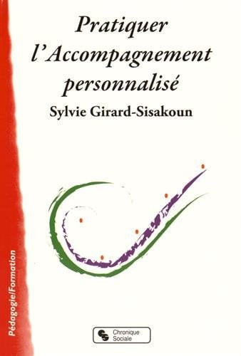 PRATIQUER L'ACCOMPAGNEMENT PERSONNALISE, de GIRARD-SISAKOUN | portada del libro