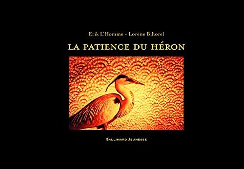 LA PATIENCE DU HERON, de Erik L'Homme | portada del libro