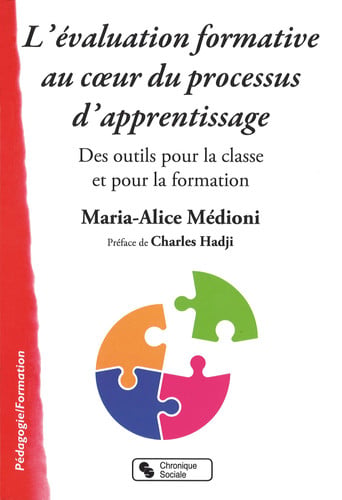 EVALUATION FORMATIVE AU COEUR DU PROCESSUS D'APPRENTISSAGE L, de MEDIONI MARIE-A | portada del libro