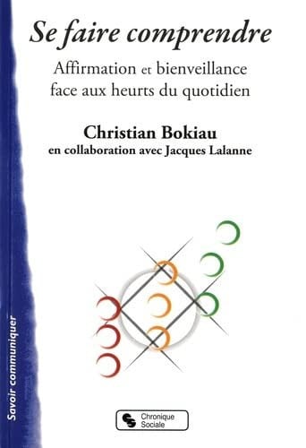 SE FAIRE COMPRENDRE, de BOKIAU C | portada del libro
