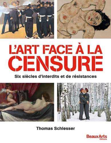 L ART FACE A LA CENSURE, de Thomas Schlesser | portada del libro