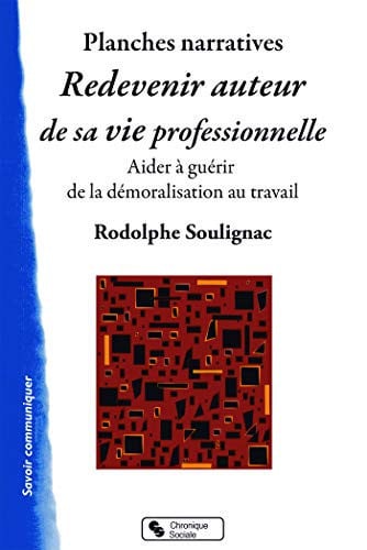 REDEVENIR AUTEUR DE SA VIE PROFESSIONNELLE PLANCHES NARRAT, de SOULIGNAC R | portada del libro