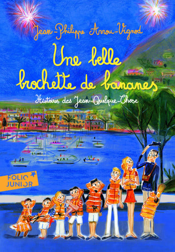 UNE BELLE BROCHETTE DE BANANES, de ARROU-VIGNOD | portada del libro