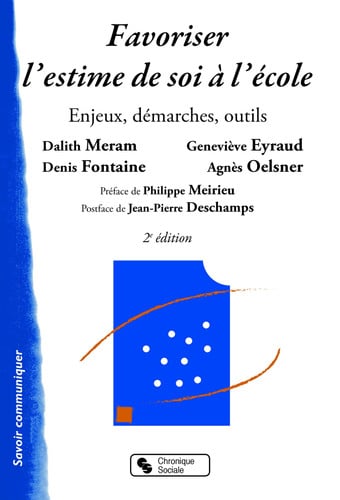 FAVORISER L'ESTIME DE SOI A L'ECOLE 2E EDITION, de MERAM-EYRAUD | portada del libro